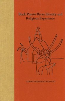 Black Puerto Rican Identity and Religious Experience