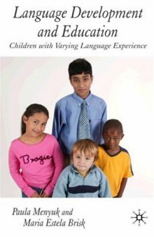 Language Development and Education: Children With Varying Language Experiences