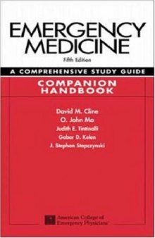 Emergency Medicine: A Comprehensive Study Guide, Companion Handbook