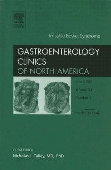 Irritable Bowel Syndrome, An Issue of Gastroenterology Clinics Vol 34 Issue 2