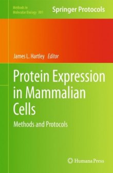Protein Expression in Mammalian Cells: Methods and Protocols