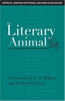 The Literary Animal: Evolution and the Nature of Narrative (Rethinking Theory)