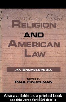 Religion and American Law: An Encyclopedia (Garland Reference Library of the Humanities)