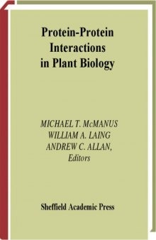 Annual Plant Reviews, Protein-Protein Interactions in Plant Biology (Annual Plant Reviews)