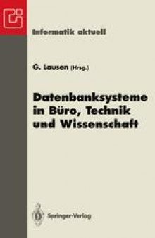 Datenbanksysteme in Büro, Technik und Wissenschaft: GI-Fachtagung, Dresden, 22.–24. März 1995