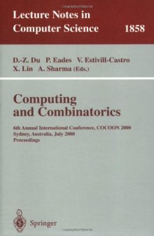 Computing and Combinatorics: 6th Annual International Conference, COCOON 2000 Sydney, Australia, July 26–28, 2000 Proceedings