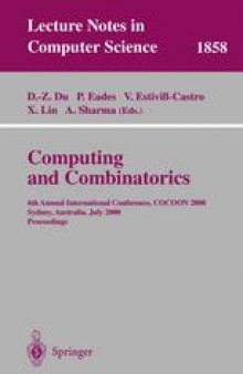 Computing and Combinatorics: 6th Annual International Conference, COCOON 2000 Sydney, Australia, July 26–28, 2000 Proceedings