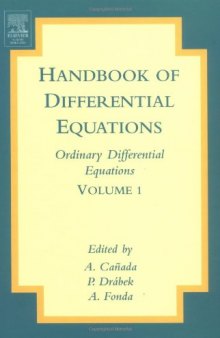 Handbook of Differential Equations: Ordinary Differential Equations, Volume 1