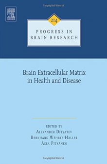 Brain extracellular matrix in health and disease