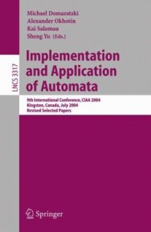 Implementation and Application of Automata: 9th International Conference, CIAA 2004, Kingston, Canada, July 22-24, 2004, Revised Selected Papers (Lecture ... Computer Science and General Issues)