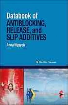 Databook of antiblocking, release and slip additives