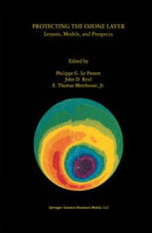 Protecting the Ozone Layer: Lessons, Models, and Prospects