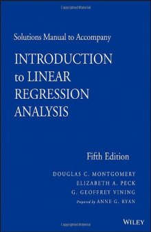 Solutions Manual to Accompany Introduction to Linear Regression Analysis
