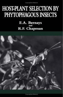 Host-Plant Selection by Phytophagous Insects (Contemporary Topics in Entomology)
