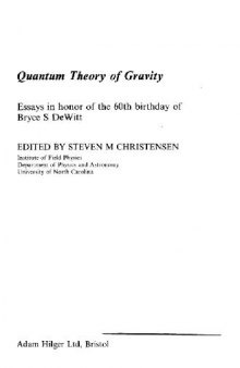 Quantum Theory of Gravity: Essays in honor of the 60th birthday of Bryce S. DeWitt