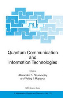 Quantum Communication and Information Technologies