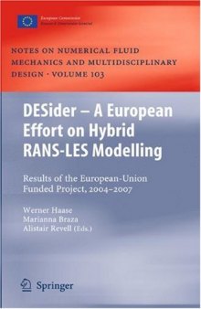 DESider – A European Effort on Hybrid RANS-LES Modelling: Results of the European-Union Funded Project, 2004–2007