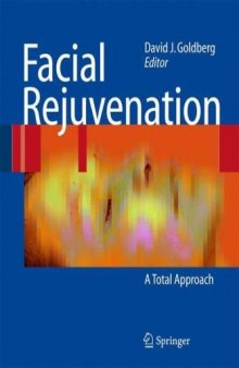 Facial Rejuvenation: A Total Approach