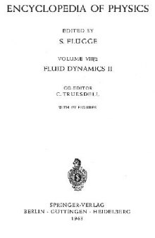 Encyclopedia of physics, vol. 8-1. Fluid mechanics II