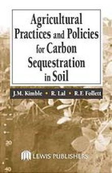 Agricultural practices and policies for carbon sequestration in soil