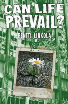 Can Life Prevail?: A Radical Approach to the Environmental Crisis