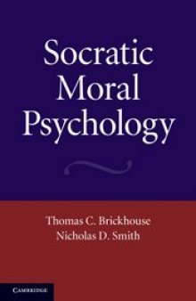 Socratic Moral Psychology