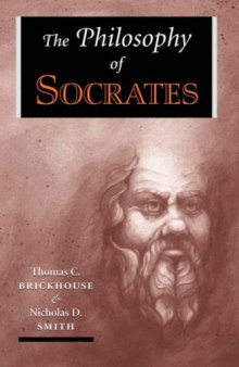 The Philosophy Of Socrates (History of Ancient and Medieval Philosophy)
