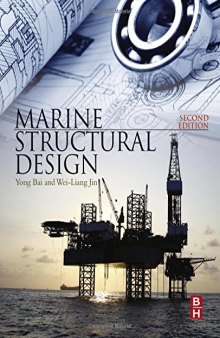 Marine Structural Design, Second Edition