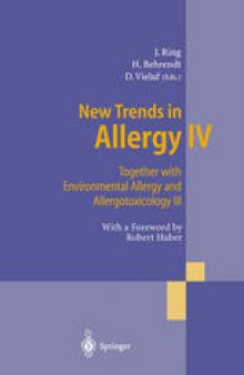 New Trends in Allergy IV: Together with Environmental Allergy and Allergotoxicology III