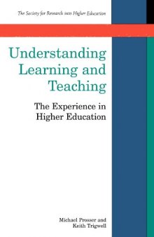 Understanding learning and teaching: the experience in higher education  