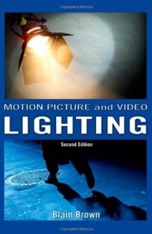 Motion Picture and Video Lighting 