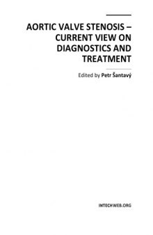 Aortic Valve Stenosis - Current View on Diagnostics and Treatment