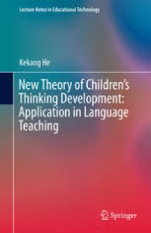 New Theory of Children’s Thinking Development: Application in Language Teaching