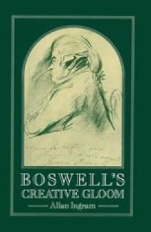 Boswell’s Creative Gloom: A Study of Imagery and Melancholy in the Writings of James Boswell