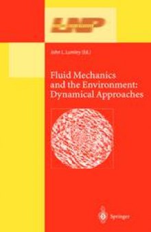 Fluid Mechanics and the Environment: Dynamical Approaches: A Collection of Research Papers Written in Commemoration of the 60th Birthday of Sidney Leibovich
