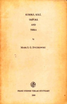 Kubjikā, Kālī, Tripurā, and Trika