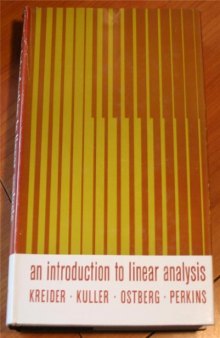 An Introduction to Linear Analysis (Addison-Wesley Series in Mathematics)  