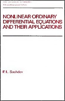 Nonlinear Ordinary Differential Equations and Their Applications (Pure and Applied Mathematics)