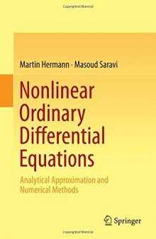 Nonlinear Ordinary Differential Equations: Analytical Approximation and Numerical Methods