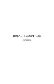 Horae synopticae. Contributions to the Study of the Synoptic Problem 2nd edition, revised and supplemented