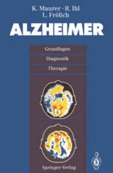 Alzheimer: Grundlagen, Diganostik, Therapie