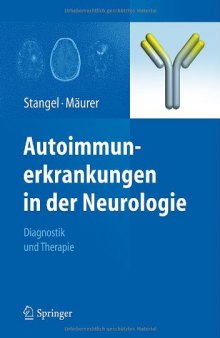 Autoimmunerkrankungen in der Neurologie: Diagnostik und Therapie  