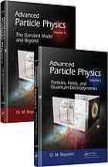 Advanced Particle Physics, Volume 2