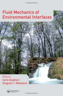 Fluid Mechanics of Environmental Interfaces