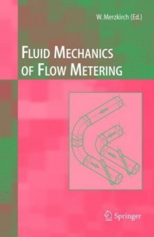 Fluid mechanics of flow metering