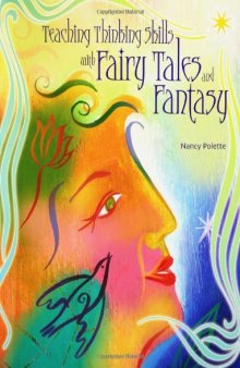 Teaching Thinking Skills with Fairy Tales and Fantasy