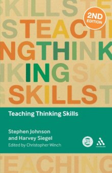 Teaching Thinking Skills, 2nd Edition (Key Debates in Educational Policy)