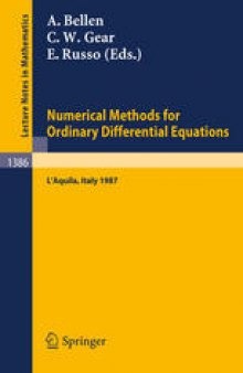 Numerical Methods for Ordinary Differential Equations: Proceedings of the Workshop held in L'Aquila (Italy), Sept. 16–18, 1987