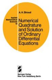 Numerical Quadrature and Solution of Ordinary Differential Equations: A Textbook for a Beginning Course in Numerical Analysis