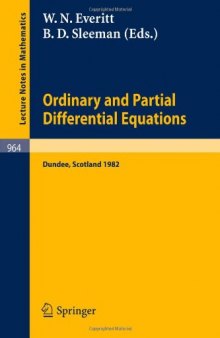 Ordinary and Partial Differential Equations: Proceedings of the Seventh Conference Held at Dundee, Scotland, March 29 - April 2, 1982 (Lecture Notes in Mathematics)